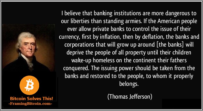 thomas-jefferson-banks-are-more-dangerous-than-standing-armies-inflation-deflation-btc-bitcoin-1.jpg?w=851